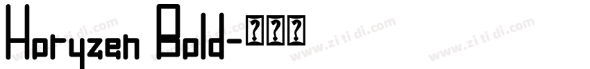 Horyzen Bold字体转换